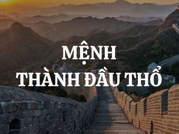 Mệnh Thành Đầu Thổ
